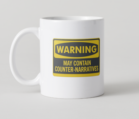 May Contain Counter-Narratives Mug