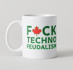 F*CK Techno Feudalism Mug