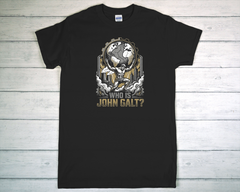 Who Is John Galt? - T Shirt